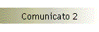 Comunicato 2
