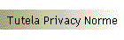 Tutela Privacy Norme